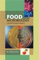 Food Microbiology : A Biotechnological Approach