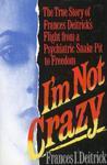 I Am Not Crazy