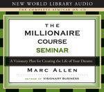 MILLIONAIRE COURSE SEMINAR, 3CD'S (UNABRIDGED) Unabridged Edition