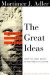 How to Think about the Great Ideas: From the Great Books of Western Civilization Revised Edition