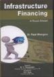 Infrastructure Financing: A Road Ahead