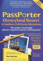 Passporter Disneyland Resort & Southern California Attractions: The Unique Travel Guide, Planner, Organizer, Journal, and Keepsake! Spi Edition