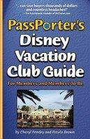 Passporter's Disney Vacation Club Guide