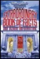 Uncle John's Bathroom Reader Extraordinary Book of Facts: And Bizarre Information