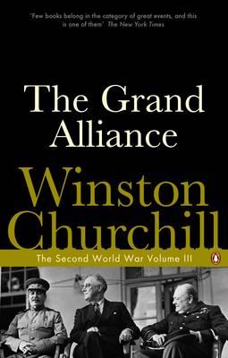 The Second World War 3. the Grand Alliance (v. 3)