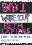 Did I Wake You?: Haikus for Modern Living