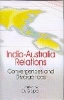 INDIA-AUSTRALIA RELATIONS : CONVERGENCES AND DIVERGENCES
