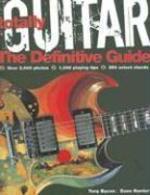 Totally Guitar: The Definitive Guide 01 Edition