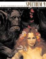Spectrum 9: The Best in Contemporary Fantastic Art First Edition ~1st Printing Edition