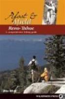 Afoot & Afield Reno-Tahoe: A Comprehensive Hiking Guide