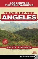 Trails of the Angeles: 100 Hikes in the San Gabriels