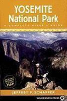 Yosemite National Park: A Complete Hiker's Guide 0005 Edition