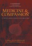 Medicine & Compassion: A Tibetan Lama's Guidance for Caregivers First Trade Paper Edition
