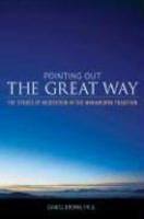 Pointing Out the Great Way: The Stages of Meditation in the Mahamudra Tradition annotated ed Edition