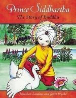 Prince Siddhartha: The Story of Buddha 2 Rev ed Edition