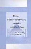 History, Culture and Society in India and West Asia