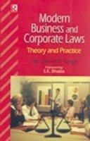 Modern Business And Corporate Laws : Theory And Practice 01 Edition