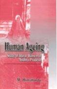 Human Aging: A Study of Rural Aged Women in Andhra Pradesh