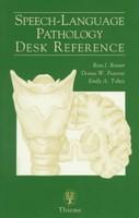 Speech-Language Pathology Desk Reference 1st Edition