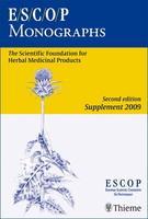 ESCOP Monographs: The Scientific Foundation For Herbal Medicinal Products 2nd Edition