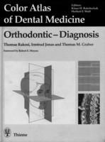 Color Atlas of Dental Medicine: Orthodontic Diagnosis 1st Edition