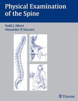 Physical Examination of the Spine 1st Edition