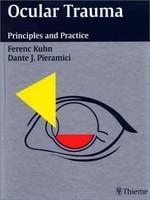 Ocular Trauma: Principles and Practice 1st Edition