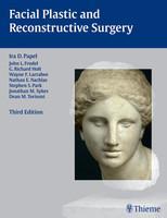 Facial Plastic and Reconstructive Surgery 3rd Edition