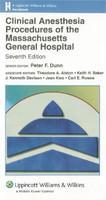 Clinical Anesthesia Procedures of the Massachusetts General Hospital 8th Edition