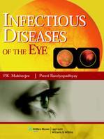 Infectious Diseases of the Eye 1st Edition