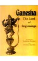 Ganesha: The Lord of Beginnings