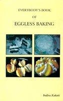 Everybody's Book of Eggless Baking
