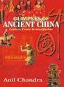 Glimpses of Ancient China: Letters from Grandfather