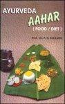 Ayurveda Aahar - Food, Diet 2nd ed Edition