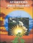 Ayurveda Philosophy 2nd ed Edition
