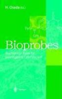 Bioprobes: Biochemical Tools for Investigating Cell Function illustrated edition Edition