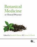 Botanical Medicine in Clinical Practice First Edition