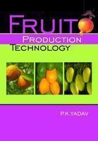 Fruit Production Technology 1st Edition