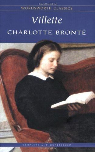 Villette (Wordsworth Classics) (Wordsworth Collection)