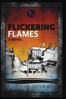 Flickering Flames: A Novel