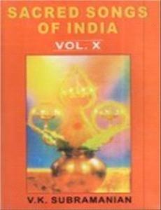Sacred Songs of India: Volume 10 (X)