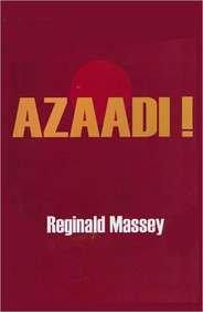 Azaadi!: Stories and Histories of the Indian Subcontinent After Independence