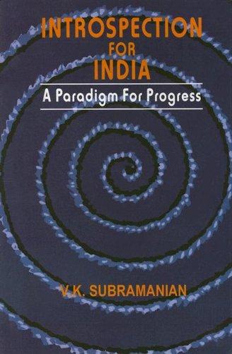 Introspection for India: A Paradigm for Progress