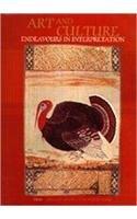 Art and Culture: Endeavors in Interpretation (Annual Series (Abhinav Publications (New Delhi, India)), 1995, 2001, ) (v. 1)