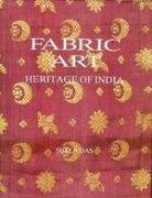 Fabric Art: Heritage of India