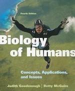 Biology of Humans: Concepts, Applications, and Issues [With Access Code] 0004 Edition