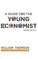 A Guide for the Young Economist 0002 Edition