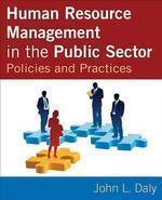 Human Resource Management in the Public Sector: Policies and Practices