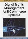 Digital Rights Management for E-Commerce Systems illustrated edition Edition