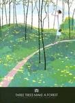 Three Trees Make a Forest illustrated edition Edition